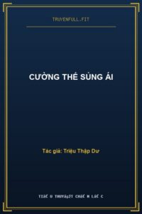 Cường Thế Sủng Ái