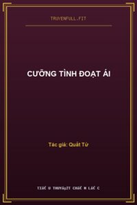 Cưỡng Tình Đoạt Ái