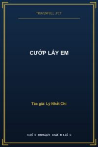 Cướp Lấy Em