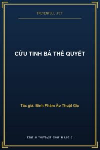 Cửu Tinh Bá Thể Quyết