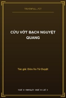 Cứu Vớt Bạch Nguyệt Quang