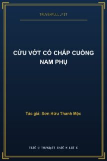 Cứu Vớt Cố Chấp Cuồng Nam Phụ