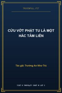 Cứu Vớt Phật Tu Là Một Hắc Tâm Liên