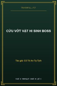 Cứu Vớt Vật Hi Sinh BOSS