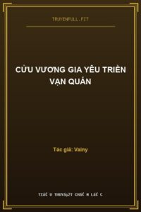 Cửu Vương Gia Yêu Triền Vạn Quán