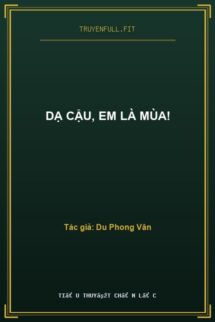 Dạ Cậu, Em Là Mùa!
