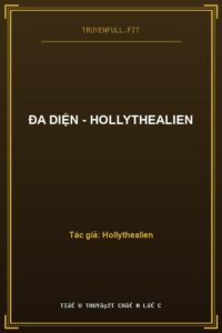 Đa Diện – Hollythealien