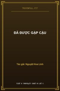Đã Được Gặp Cậu