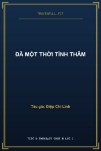 Đã Một Thời Tình Thâm