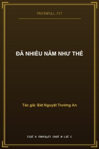 Đã Nhiều Năm Như Thế