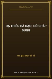 Dạ Thiếu Bá Đạo, Cố Chấp Sủng