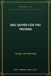 Đặc Quyền Của Thủ Trưởng