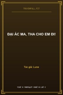 Đại Ác Ma, Tha Cho Em Đi!