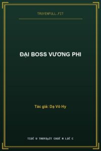 Đại Boss Vương Phi
