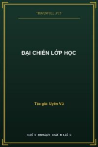 Đại Chiến Lớp Học