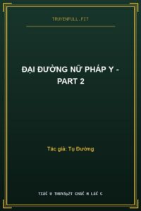 Đại Đường Nữ Pháp Y – Part 2