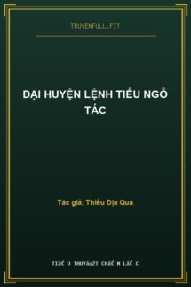 Đại Huyện Lệnh Tiểu Ngỗ Tác