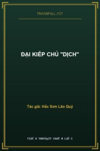 Đại Kiếp Chủ “Dịch”