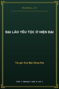 Đại Lão Yêu Tộc Ở Hiện Đại