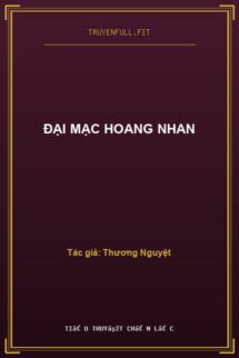 Đại Mạc Hoang Nhan