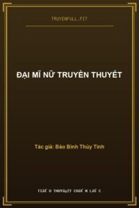Đại Mĩ Nữ Truyền Thuyết