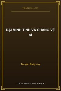 Đại Minh Tinh Và Chàng Vệ Sĩ