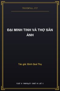 Đại Minh Tinh Và Thợ Săn Ảnh
