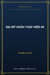 Đại Mỹ Nhân Thập Niên 80