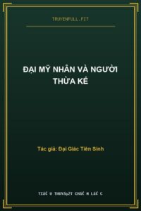 Đại Mỹ Nhân Và Người Thừa Kế