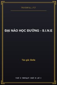 Đại Náo Học Đường – S.I.N.E