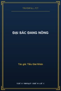 Đại Sắc Đang Nồng