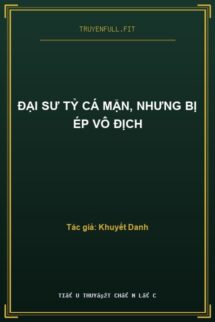 Đại Sư Tỷ Cá Mặn, Nhưng Bị Ép Vô Địch