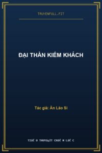 Đại Thần Kiếm Khách