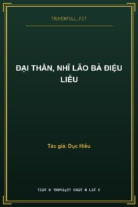 Đại Thần, Nhĩ Lão Bà Điệu Liễu