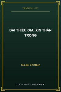 Đại Thiếu Gia, Xin Thận Trọng