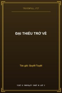Đại Thiếu Trở Về