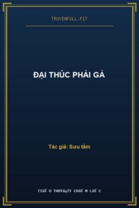 Đại Thúc Phải Gả