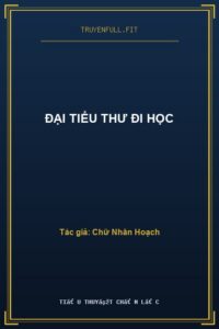 Đại Tiểu Thư Đi Học