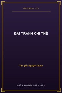 Đại Tranh Chi Thế