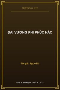 Đại Vương Phi Phúc Hắc