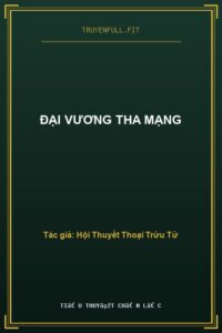 Đại Vương Tha Mạng