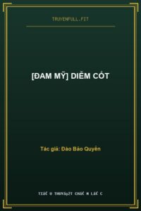 [Đam Mỹ] Diễm Cốt