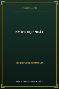 Ký Ức Đẹp Nhất