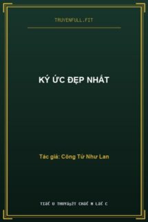 Ký Ức Đẹp Nhất