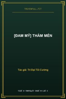 [Đam Mỹ] Thầm Mến