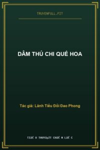 Dâm Thú Chi Quế Hoa
