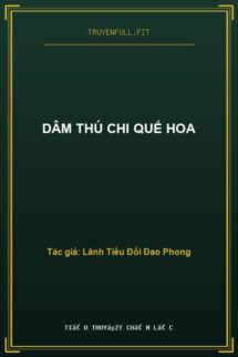 Dâm Thú Chi Quế Hoa