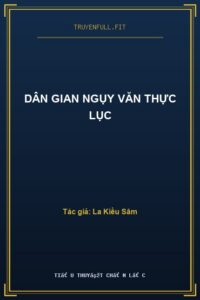 Dân Gian Ngụy Văn Thực Lục