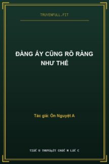 Đằng Ấy Cũng Rõ Ràng Như Thế