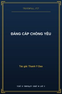Đẳng Cấp Chồng Yêu